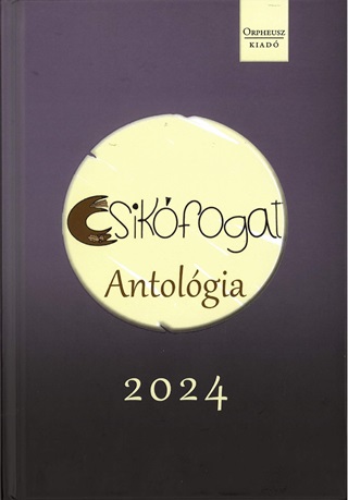 - - Csikófogat - Antológia 2024
