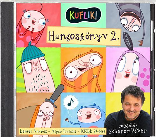 Dniel Andrs - Scherer Pter - Kuflik! Hangosknyv 2.
