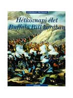 - - Htkznapi let Buffalo Bill Korban