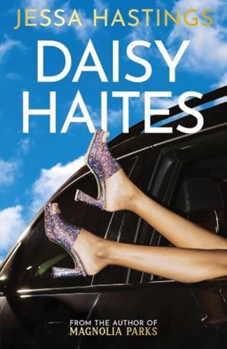 Jessa Hastings - Daisy Haites (Magnolia Parks Series, Book 2)