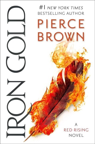 Pierce Brown - Iron Gold (Red Rising Series, Book 4)