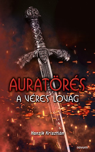 Hanzik Krisztin - Auratrs - A Vres Lovag