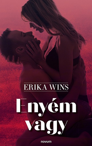 Erika Wins - Enym Vagy