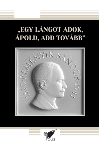 - - Egy Lángot Adok, Ápold, Add Tovább