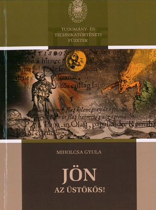 Miholcsa Gyula - Jön Az Üstökös!