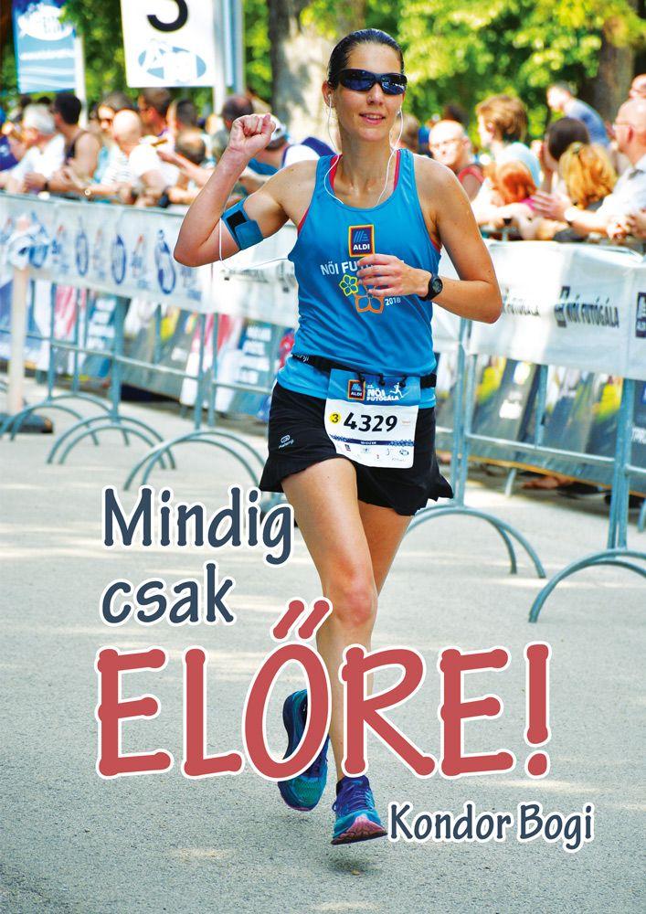 Kondor Boglrka - Mindig Csak Elre!