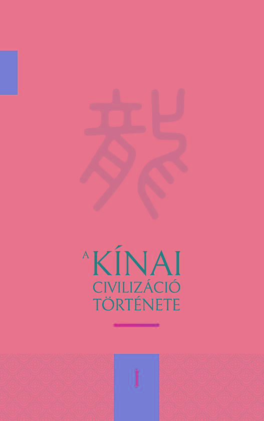 Xingpei - Yan Yuan - A Knai Civilizci Trtnete I-Iv. Ktet