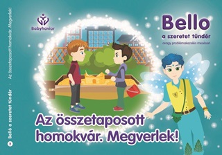 Balajti Mariann - Az Összetaposott Homokvár. Megverlek! - Bello, A Szeretet Tündér 2.