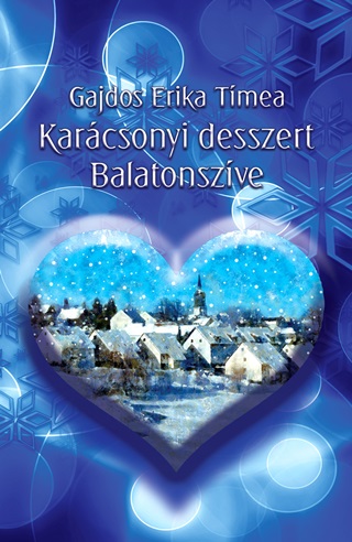 Gajdos Erika Tmea - Karcsonyi Desszert Balatonszve