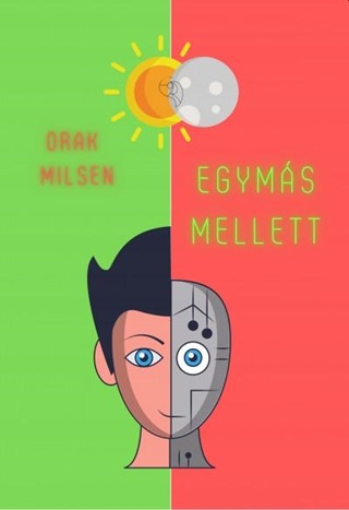 Orak Milsen - Egyms Mellett