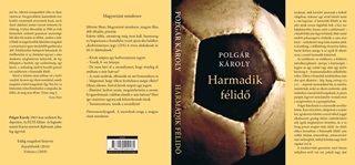 Polgr Kroly - Harmadik Flid