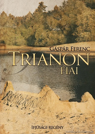 Gspr Ferenc - Trianon Fiai