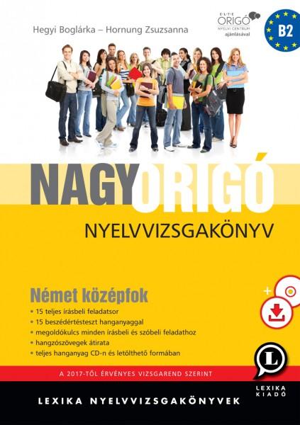 Lx-0054-3 - Hegyi Boglrka - Hornung - Nagy Orig Nyelvvizsgaknyv - Nmet Kzpfok -Harmadik Kiads