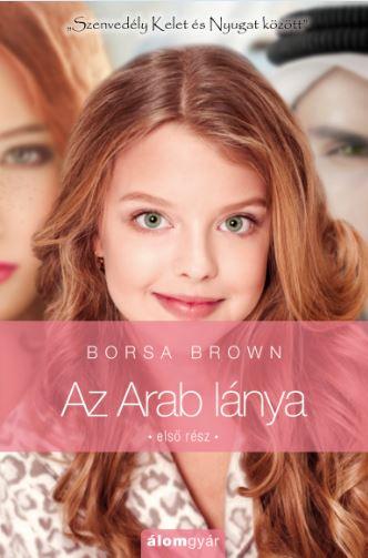 Borsa Brown - Az Arab Lnya - Els Rsz -