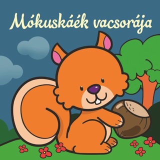  - Mkuskk Vacsorja  llati Kalandok  Szivacsknyv