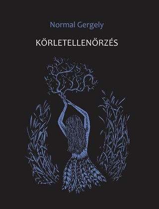 Normal Gergely - Körletellenőrzés