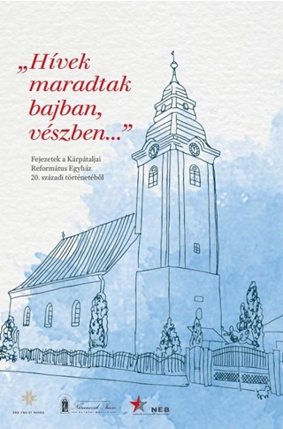 - - Hívek Maradtak Bajban, Vészben...