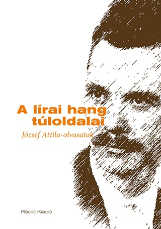 Halsz Hajnalka  Lrincz Csongor[Szerk. - A Lrai Hang Tloldalai - Jzsef Attila-Olvasatok