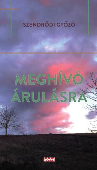 Szendrdi Gyz - Meghv rulsra