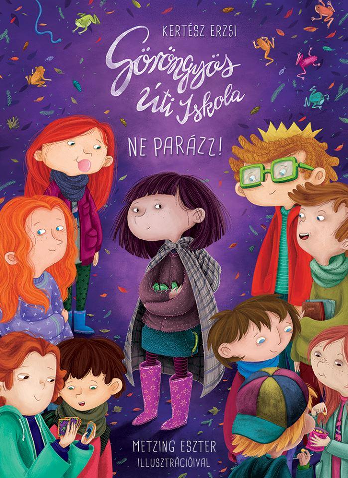 Kertsz Erzsbet - Grngys ti Iskola - Ne Parzz!