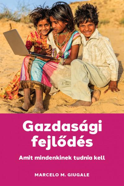 Marcelo M. Giugale - Gazdasági Fejlődés