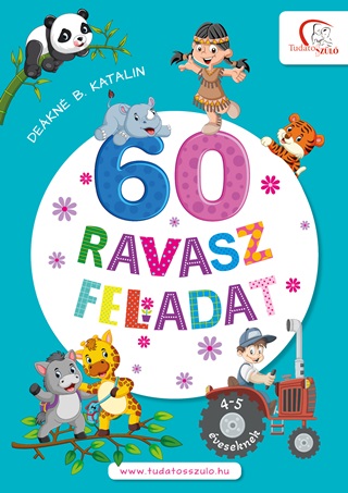 Dekn B.Katalin - 60 Ravasz Feladat 4-5 veseknek