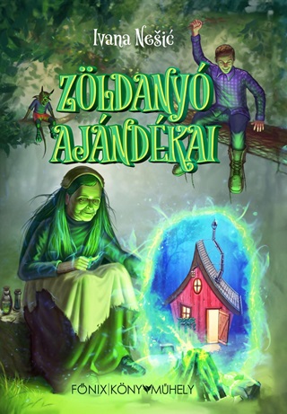 Ivana NeIć - Zöldanyó Ajándékai