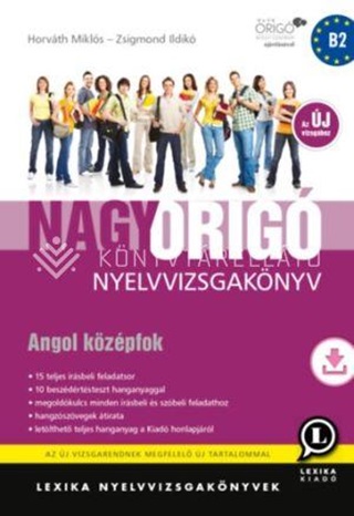 Lx-0058-4 - Nagy Orig Nyelvvizsgaknyv - Angol Kzpfok - Az j Vizsghoz
