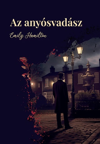 Emily Hamilton - Az Anysvadsz