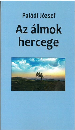 Paládi József - Az Álmok Hercege