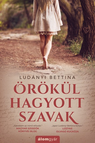 Ludnyi Bettina - rkl Hagyott Szavak