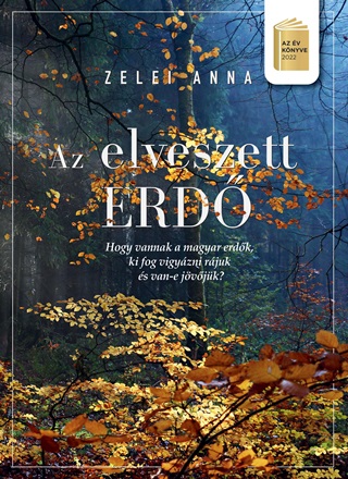 Zelei Anna - Az Elveszett Erd