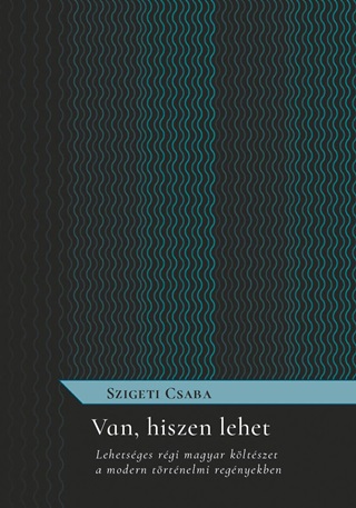 Szigeti Csaba - Van, Hiszen Lehet
