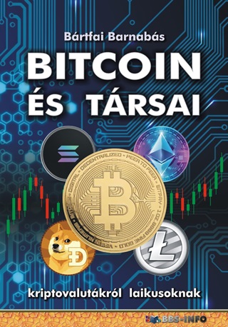 Brtfai Barnabs - Bitcoin s Trsai - Kriptovalutkrl  Laikusoknak