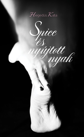 Hegeds Kata - Spicc s Nyjtott Nyak