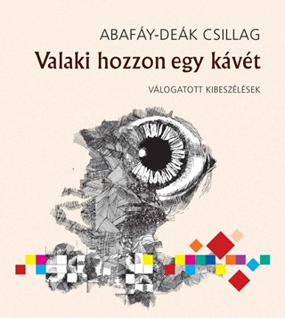Abafy-Dek Csillag - Valaki Hozzon Egy Kvt