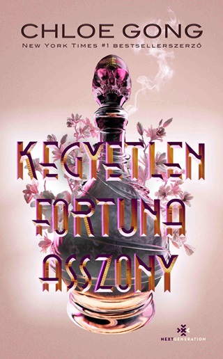 Chloe Gong - Kegyetlen Fortuna Asszony - lnyomott