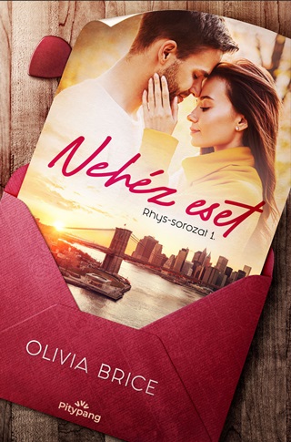 Olivia Brice - Nehz Eset (Rhys-Sorozat 1.)