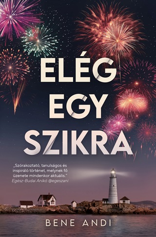 Bene Andi - Elg Egy Szikra