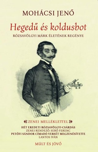Mohcsi Jen - Heged s Koldusbot - Rzsavlgyi Mrk letnek Regnye