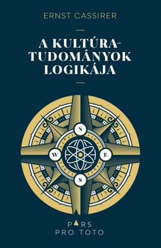 Ernst Cassirer - A Kultratudomnyok Logikja
