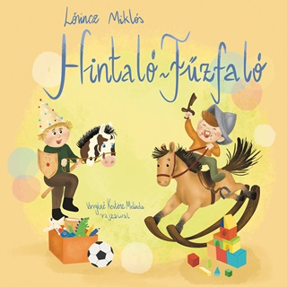 Lrincz Mikls - Hintal-Fzfal