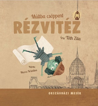 Tth Zita - Mltba Csppent Rzvitz - Orszghzi Mesk