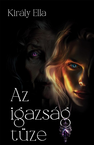 Kirly Ella - Az Igazsg Tze