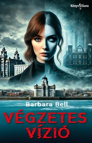 Barbara Bell - Vgzetes Vzi