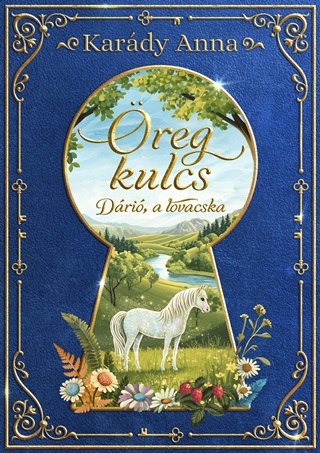 Kardy Anna - reg Kulcs - Dri, A Lovacska