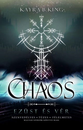 B Kayra King - Chaos - Ezst s Vr 1. (lfestett)