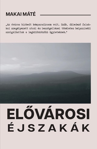 Makai Mt - Elvrosi jszakk