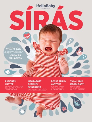  - Srs - Mirt Sr A Gyermekem? Okok s Vlaszok (Hellobaby Knyvek)