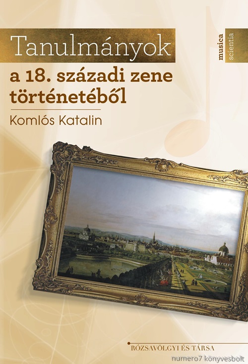 Komls Katalin - Tanulmnyok A 18. Szzadi Zene Trtnetbl